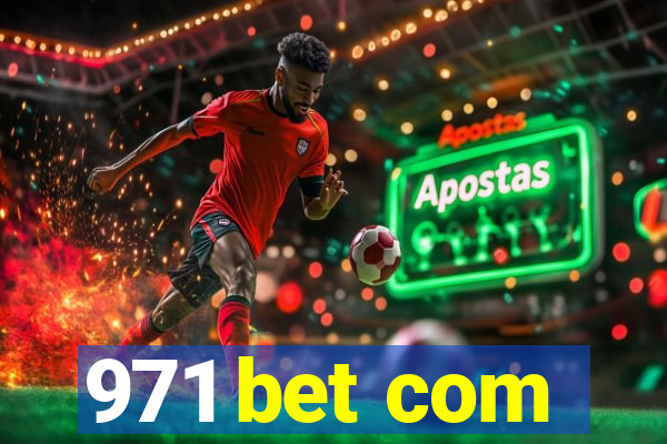 971 bet com